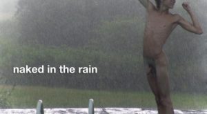 Naked In The Rain